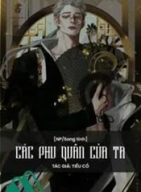 Các Phu Quân Của Ta