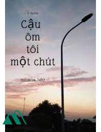 Cậu Ôm Tôi Một Chút