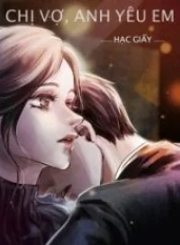 Chị Vợ, Anh Yêu Em