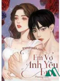 Em Vợ Anh Yêu Em
