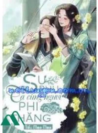 Sư Phụ Ta Cùng Ngươi Phi Thăng