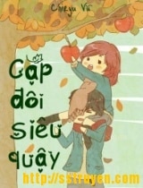 Cặp Đôi Siêu Quậy - Chiryu Vũ